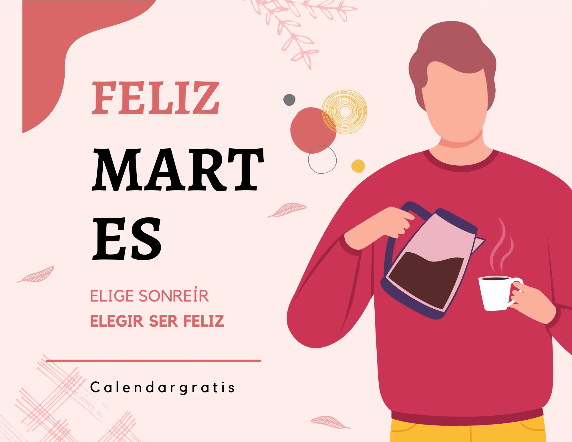 Una foto de un café caliente con la frase 'Feliz Martes' escrita en la espuma. La imagen evoca sentimientos de tranquilidad y disfrute en el comienzo del día