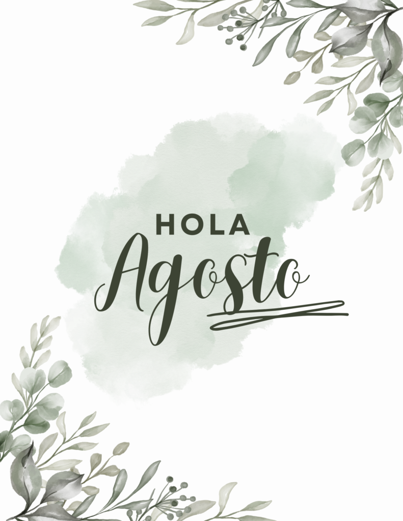 Arreglo floral colorido presentado con las palabras 'Hola Agosto Imágenes