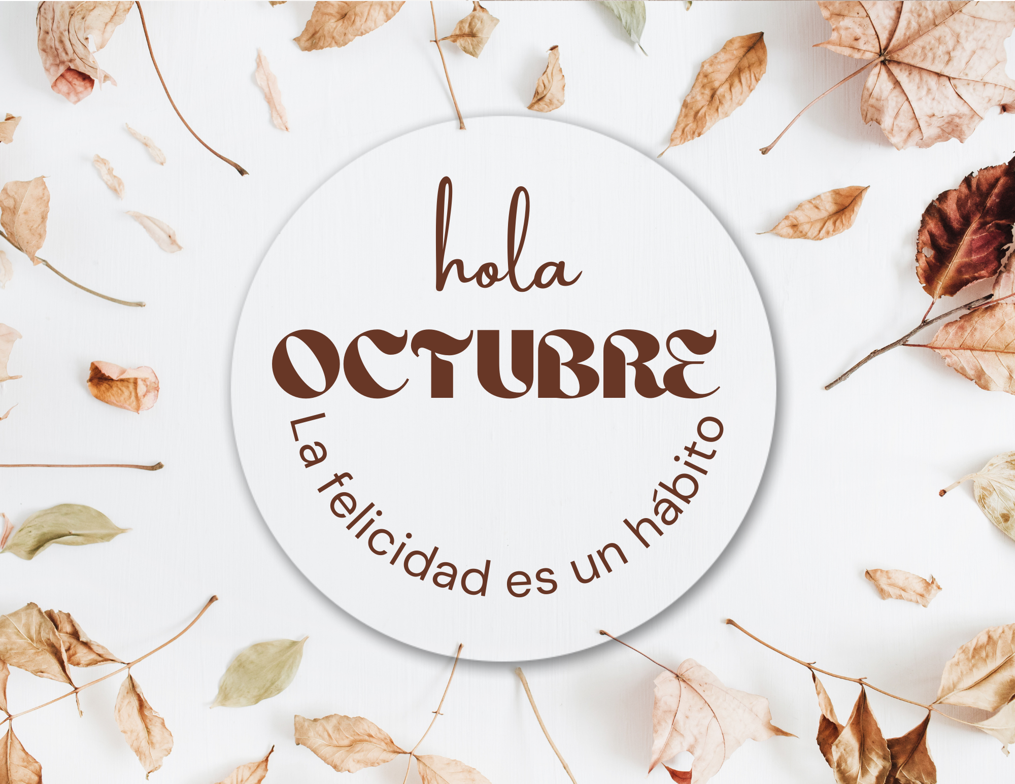 Imagen de "Hola Octubre" con hojas de otoño en tonos cálidos