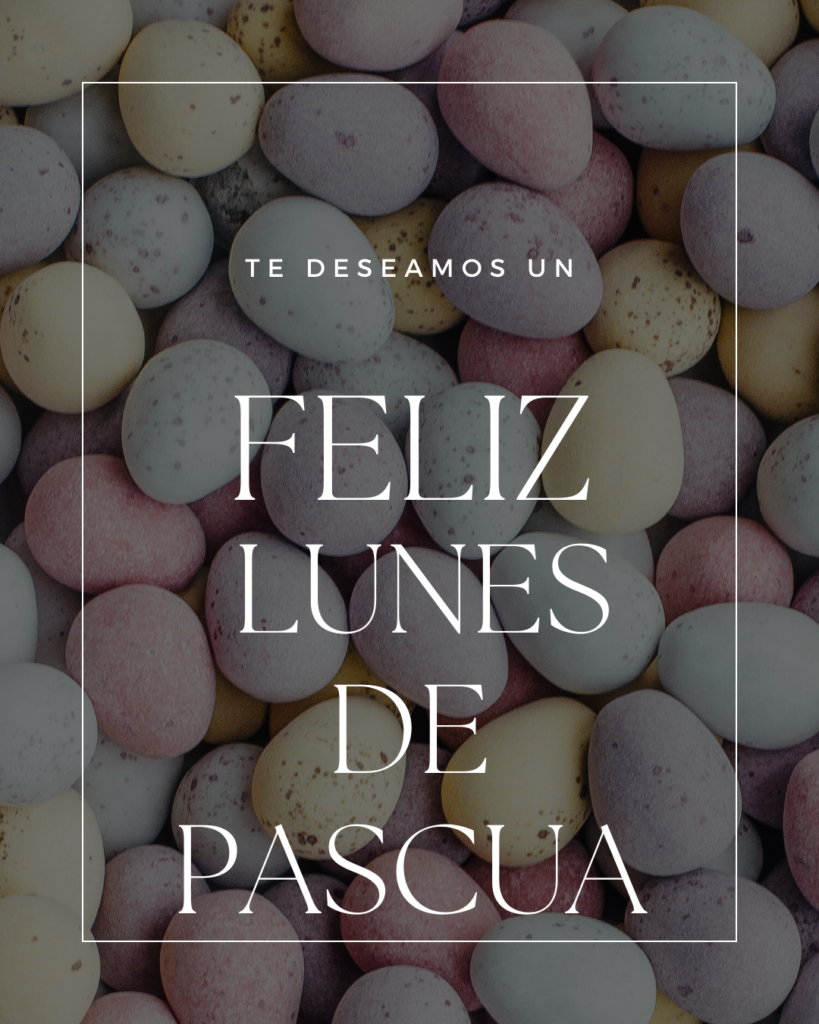 Feliz Lunes de Pascua