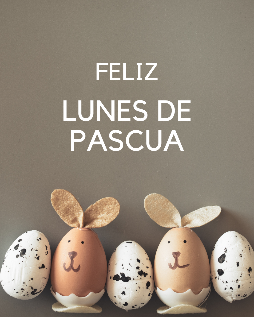 Feliz lunes de pascua