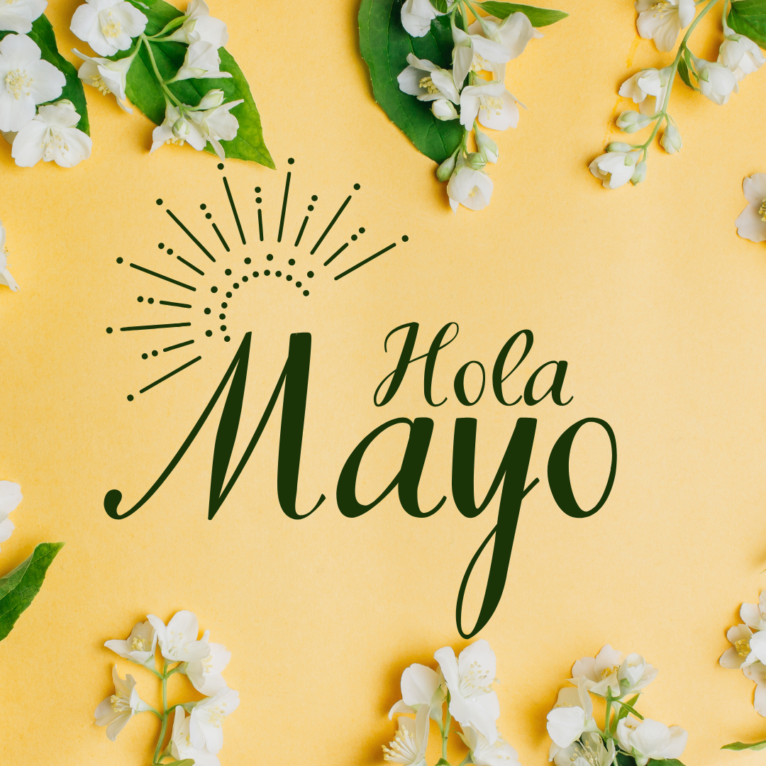 Hola Mes De Mayo